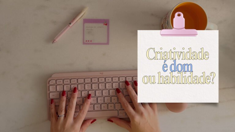 Criatividade é dom ou habilidade?